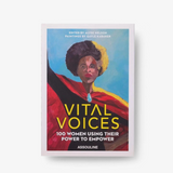 Vital Voices: 100 Women Using Their Power To Empower